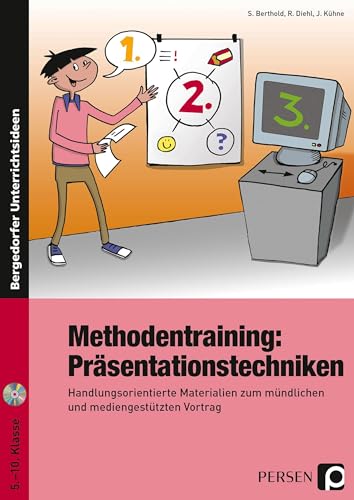 Methodentraining: Präsentationstechniken: Handlungsorientierte Materialien zum mündlichen und mediengestützten Vortrag (5. bis 10. Klasse) von Persen Verlag i.d. AAP